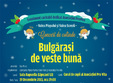 concert de colinde bulgara i de veste buna