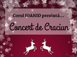 concert de craciun corul ioanid