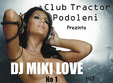 dj miki love in club tractor 