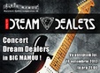 concert dream dealers in big mamou 