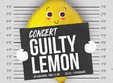 concert guilty lemon