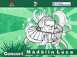 concert madalin luca