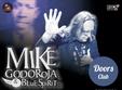 concert mike godoroja si blue spirit in doors