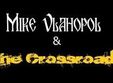 concert mike vlahopol the crossroads in club mojo