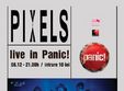 concert pixels in panic club