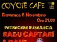 concert radu captari band in coyote cafe