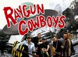 concert raygun cowboys timisoara