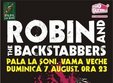 concert robin and the backstabbers in vama veche