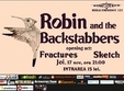 concert robin and the backstabbers la bucuresti