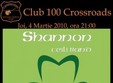 concert shannon in 100 crossroads din bucuresti