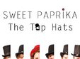 concert sweet paprika si the top hats la carol 53
