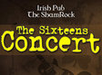 concert the sixteens in irish pub ploiesti
