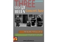 concert three for helen in club la scena
