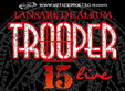 concert trooper la iasi