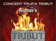 concert trupa tribut in club sinner s