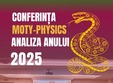 conferinta moty physics analiza anului 2025