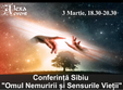 conferinta ordo sibiu omul nemuririi si sensurile vietii 