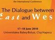 conferinta the dialogue between east and west 