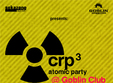 crp3 atomic party in globlin club din bucuresti