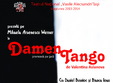 damen tango 16 februarie sala studio teofil valcu tni