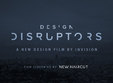 design disruptors by invision vizionare film
