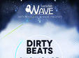 dirtybeats showcase club wave durau 29 aug