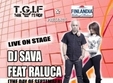 dj sava feat raluca live on stage