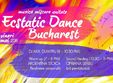 ecstatic dance bucharest 