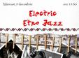 electric etno jazz concert