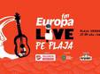 europa fm live pe plaja 2017