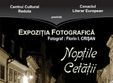 expozitia de fotografie noptile cetatii 