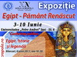 expozitia egipt pamant renascut la iasi
