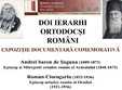 expozitie documentara comemorativa doi ierarhi ortodocsi romani