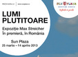 expozitie max streicher in premiera in romania la sun plaza