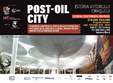 expozitie post oil city