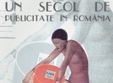 expozitie un secol de publicitate in romania