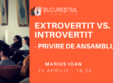 extrovertit vs introvertit privire de ansamblu