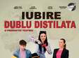 brasov comedia iubire dublu distilata 