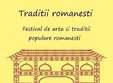 festival traditii romanesti 2014
