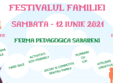 festivalul familiei 12 iunie 2021 ferma pedagogica sabareni