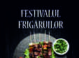 festivalul frigaruilor