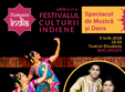 festivalul namaste india spectacol de muzica i dans