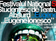 festivalul national studentesc de teatru absurd eugene ionesco la casa de cultura a studentilor