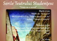 festivalului national serile teatrului studentesc 