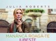 film eat pray love la cinema city pitesti