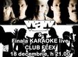 finala karaoke live in club flex ora 21 00