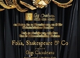 folia shakespeare co la festivalul eurothalia edi ia 2014