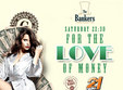 for the love of money the bankers saturday
