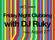 friday night clubbing with dj ruky