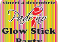 glow stick party la suceava